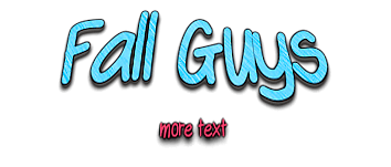 Fall Guys font style | Textcraft