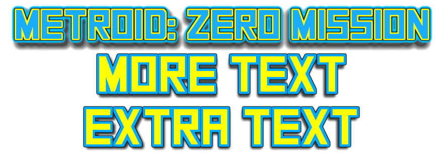 Metroid: Zero Mission font style | Textcraft